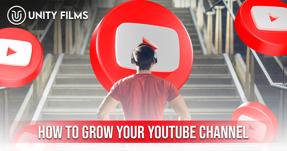 How to Grow Your YouTube Channel How to Grow Your YouTube Channel