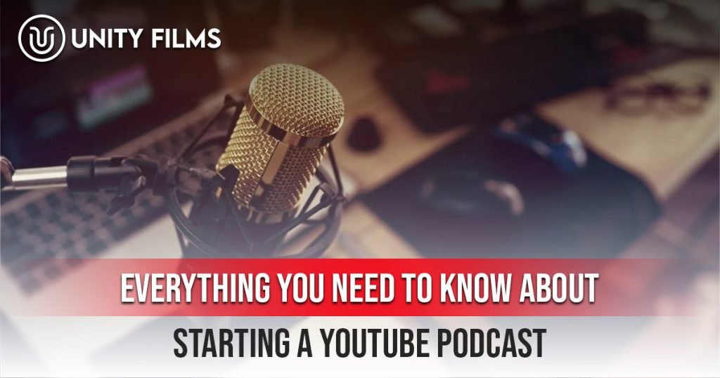 how to start a podcast on youtube