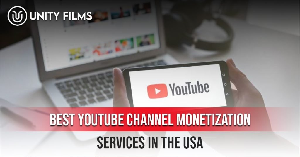 YouTube Channel Monetization Services in the USA