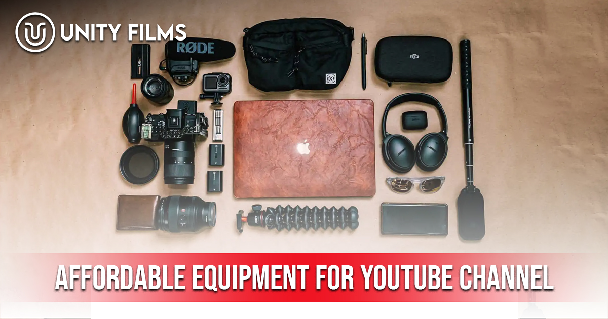 Affordable Equipment for YouTube Channel Affordable Equipment for YouTube Channel Starting as a Beginner