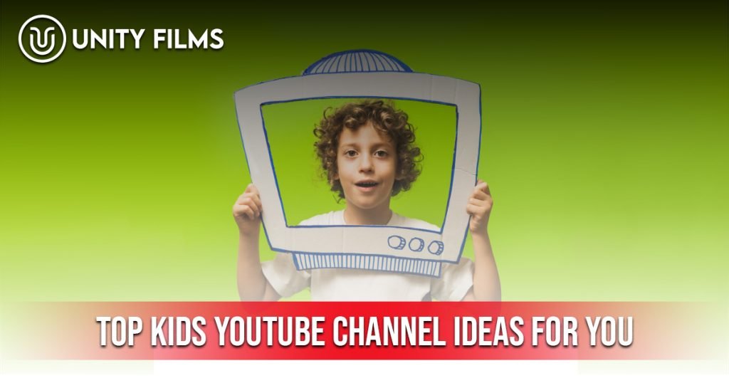 Kids YouTube Channel Ideas