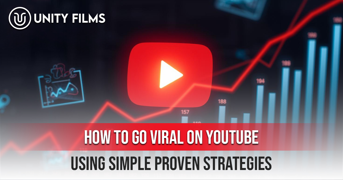 How to Go Viral on YouTube: Using Simple Proven Strategies