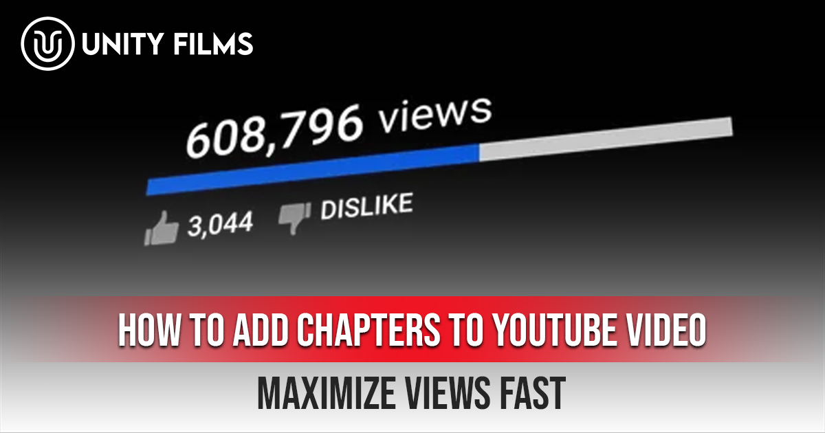 How to add chapters to YouTube video: Maximize Views Fast
