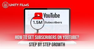 How to Get Subscribers On Youtube? Step by Step Growth